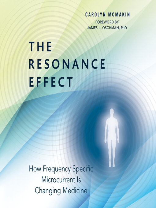 Title details for The Resonance Effect by Carolyn McMakin - Wait list